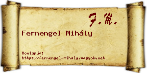 Fernengel Mihály névjegykártya